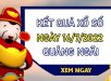 Phân tích XSQNG 16/7/2022 chốt số đẹp Quảng Ngãi