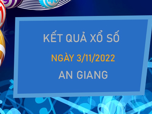 Phân tích XSAG 3/11/2022 dự đoán chốt cầu đẹp thứ 5