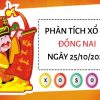 Phân tích xổ số Đồng Nai ngày 25/10/2023 thứ 4 hôm nay